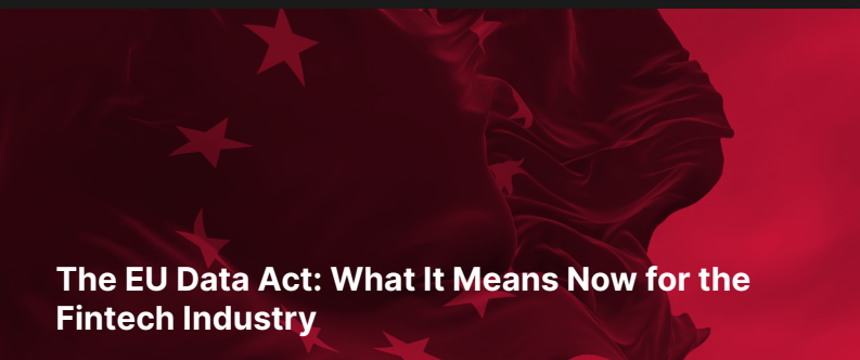 The EU Data Act: What It Means Now for the Fintech Industry